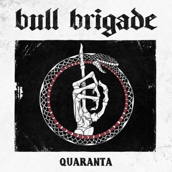 Bull Brigade feat. Roddy Moreno Quaranta