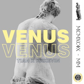 Tian vck Venus (feat. Kkkevin)