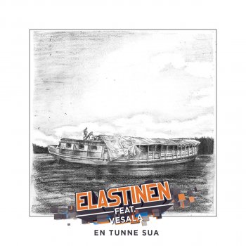 Elastinen feat. Vesala En Tunne Sua