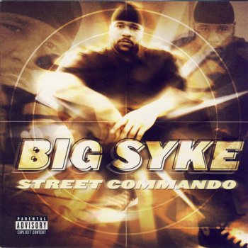 Big Syke All I Ever Wanted