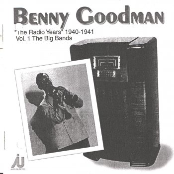 Benny Goodman Where Do I Go From You
