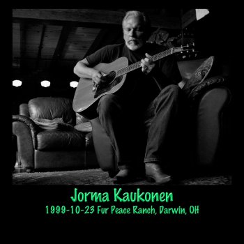 Jorma Kaukonen Nobody Knows You When You're Down & Out