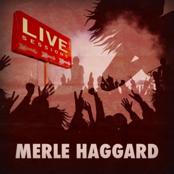 Merle Haggard Footlights (Live)