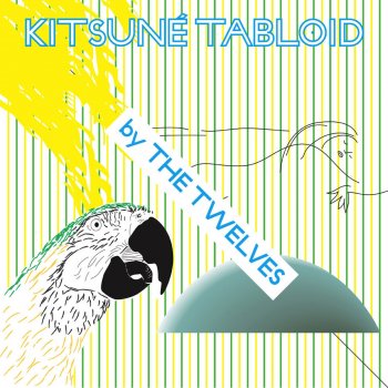The Twelves Kitsuné Tabloid by The Twelves, Pt. 2 (Continuous Mix)