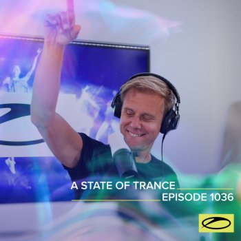 Armin van Buuren A State Of Trance (ASOT 1036) - Intro
