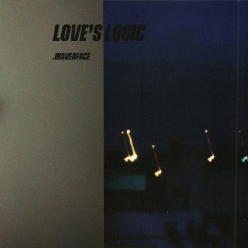 .ihaveaface Love's Logic