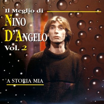 Nino D'Angelo A storia mia