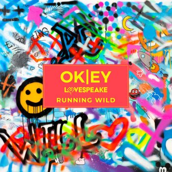 OKEY feat. Lovespeake Running Wild