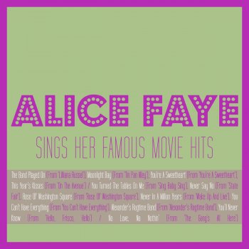 Alice Faye You're a Sweetheart (From "You're a Sweetheart")