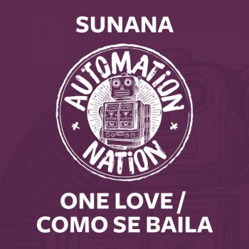 SUNANA One Love - Edit