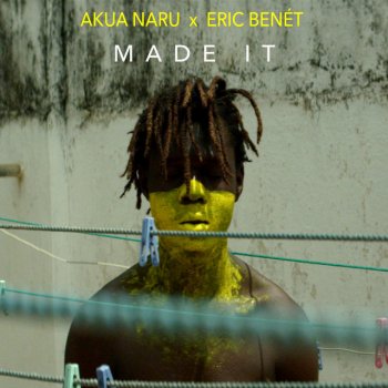 Akua Naru feat. Eric Benét Made It