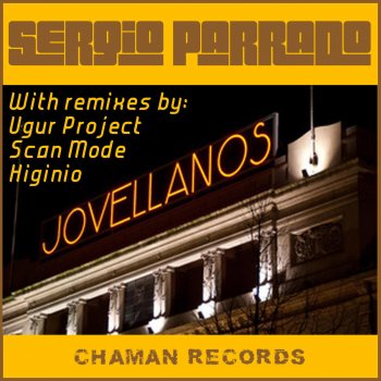 Sergio Parrado feat. Higinio Jovellanos - Higinio Remix