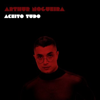 Arthur Nogueira feat. Di Melo Aceito Tudo