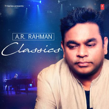 A.R. Rahman feat. Shashaa Tirupati O Sona Tere Liye