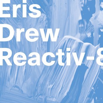 Eris Drew Reactiv-8