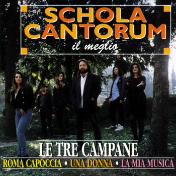 Schola Cantorum Il mio amore