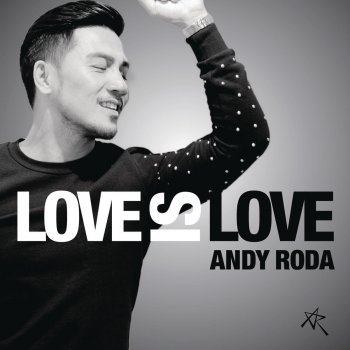 Andy Roda Love Is Love