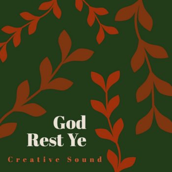 Creative Sound God Rest Ye