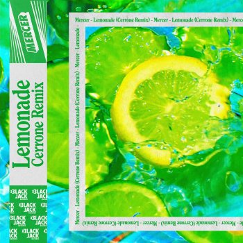 MERCER Lemonade (Cerrone Remix)