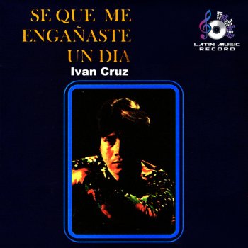 Ivan Cruz La Quise Tanto