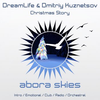 DreamLife feat. Dmitriy Kuznetsov Christmas Story (Emotional Mix)