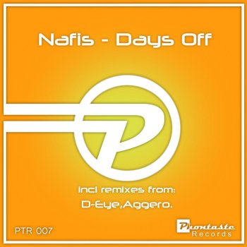 Nafis Days Off (D-Eye Remix)