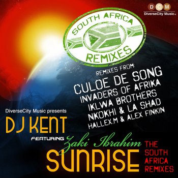 DJ Kent Sunrise (Nkokhi Remix)