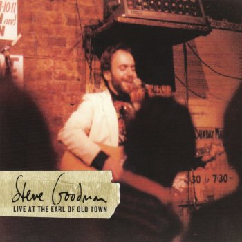 Steve Goodman The Auctioneer - Live