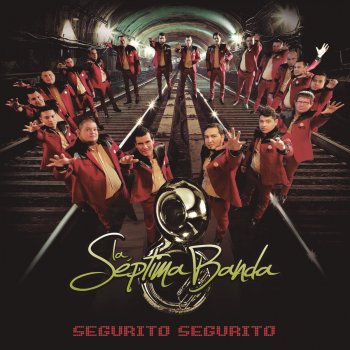 La Septima Banda Bonito Y Bello