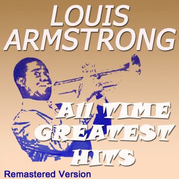 Louis Armstrong Just Gone