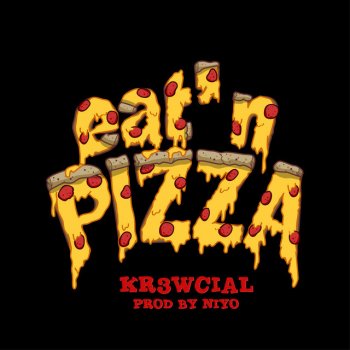 Kr3wcial Eat'n Pizza
