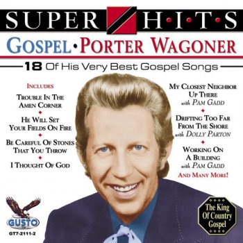 Porter Wagoner Be Careful Of Stones That You Throw