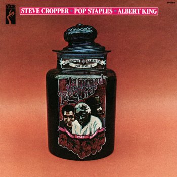 Steve Cropper feat. Pops Staples & Albert King Don't Turn Your Heater Down