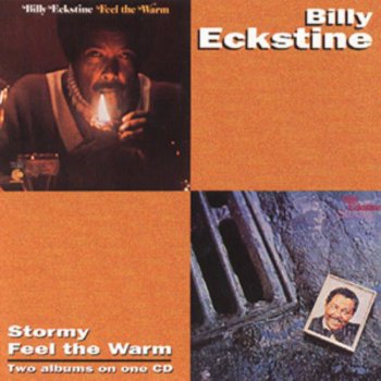 Billy Eckstine Stormy