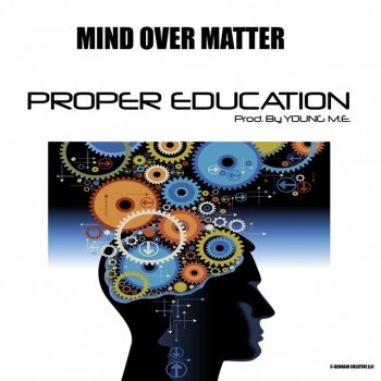 Mind Over Matter Proper Education