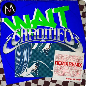 Maroon 5 Wait (Chromeo Remix)