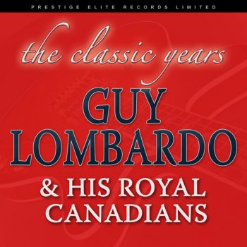 Guy Lombardo & His Royal Canadians Somewhere Along The Way