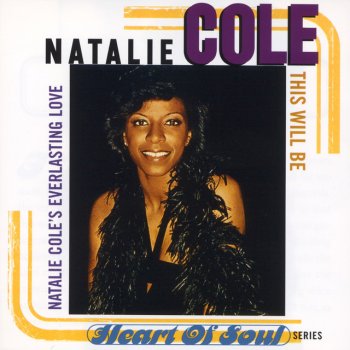 Natalie Cole This Will Be (An Everlasting Love)