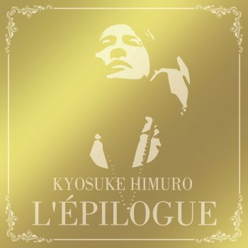 Kyosuke Himuro 黒のラプソディー