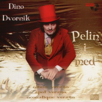 Dino Dvornik Pelin I Med (Video Version)