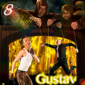 8Ball feat. Gustav Gustav