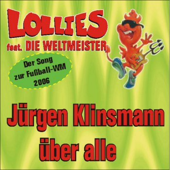 Lollies Jürgen Klinsmann über alle