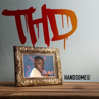 Handsome HYE The HYE (feat. Otev)