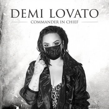 Demi Lovato Commander In Chief