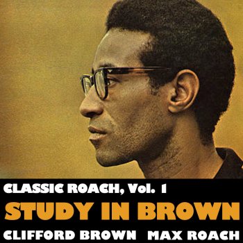Max Roach feat. Clifford Brown Jacqui