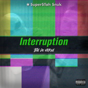 Superstah Snuk Interruption (The DC Verse)