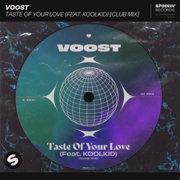 Voost Taste Of Your Love (feat. KOOLKID) [Club Mix]