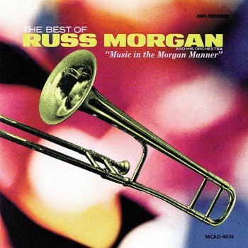 Russ Morgan and His Orchestra feat. The Ames Brothers Bye Bye Blackbird