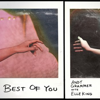 Andy Grammer feat. Elle King Best of You (feat. Elle King)