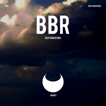 BBR Deep Vibrations - Extended Mix